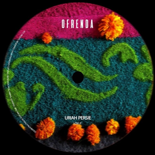 Uriah Persie - Lose It EP [OFR085]